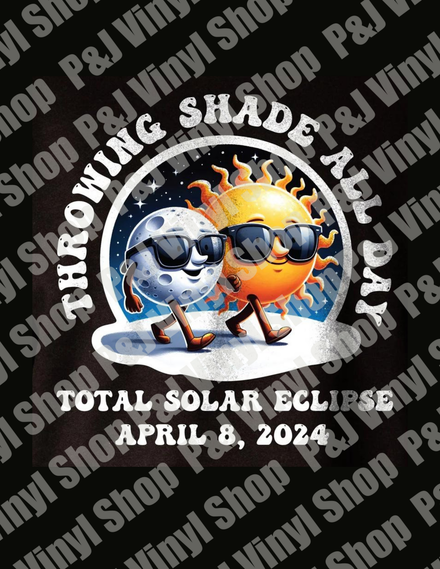 TOTAL ECLIPSE HTV PRINTS