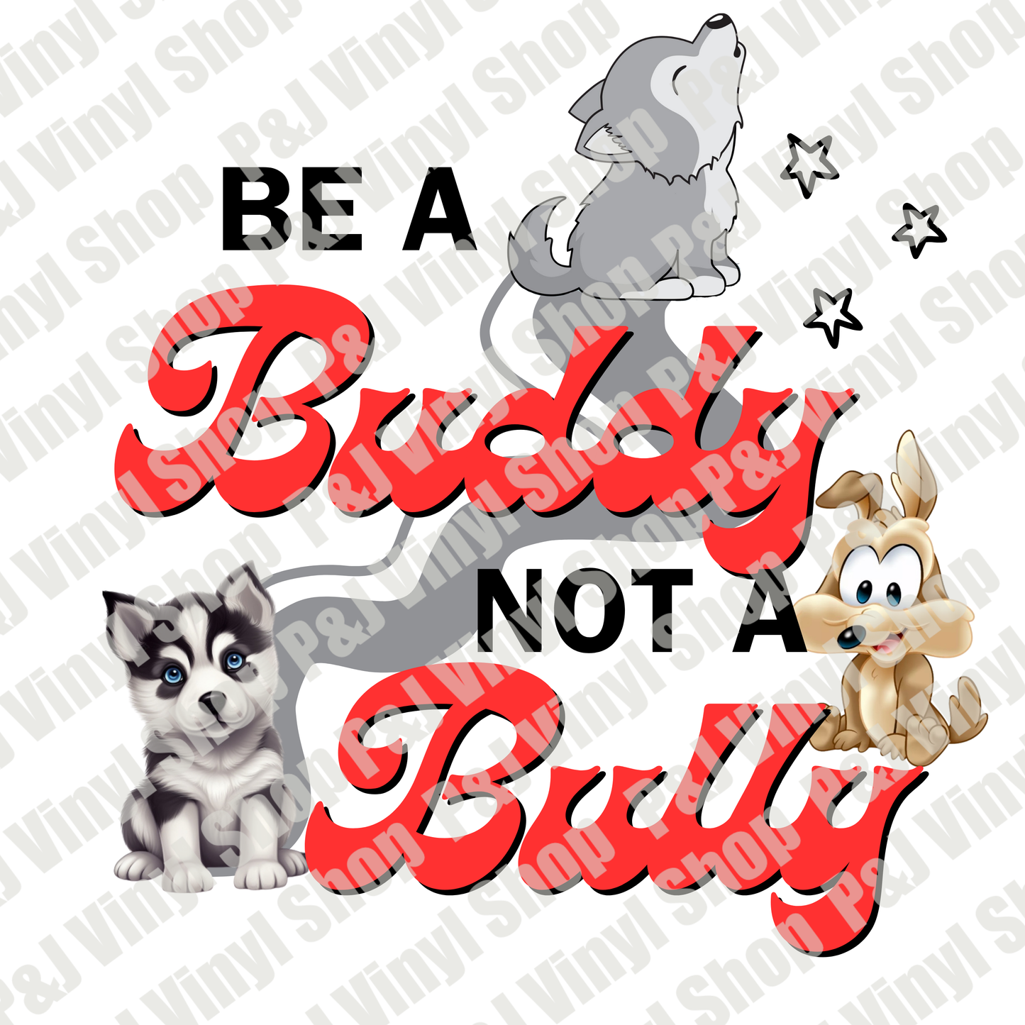 be a buddy not a bully #2 PNG